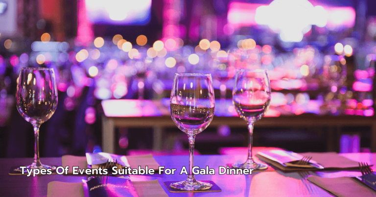 Types of Events Suitable for a Gala Dinner