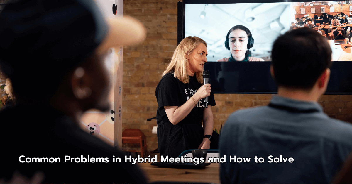 Problems in Hybrid Meetings